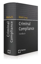 Compliance, Handbuch, Criminal Compliance, Rotsch, Nomos, Strafrecht, Rezension