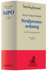 Meyer-Goßner, Schmitt, StPO, Strafprozessordnung, Kommentar, GVG, Nebengesetze, Rezension, C.H. Beck, 58. Auflage, 2015